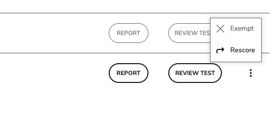 options to exempt or rescore an assessment